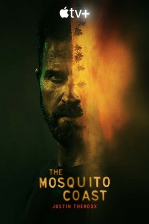 Берег москитов сериал, 1-2 сезоны, все серии