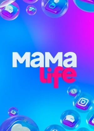 Мама lifeсериал, 1-2 сезоны, все серии